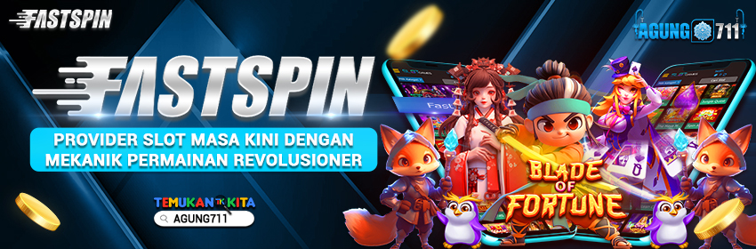 Fast Spin: Provider Slot Masa Kini dengan Mekanik Permainan Revolusioner
