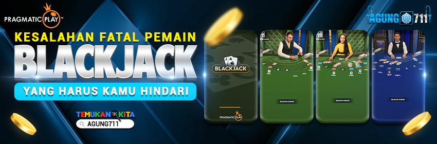 Kesalahan Fatal Pemain Blackjack yang Harus Kamu Hindari